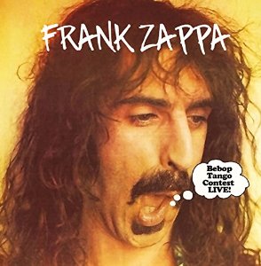 ZAPPA FRANK - BEBOP TANGO CONTEST LIVE