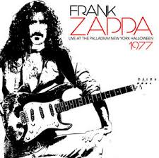 ZAPPA FRANK - LIVE AT THE PALLADIUM NEW YORK - HALLOWEEN 1977