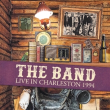 BAND - LIVE IN CHARLESTON 1994