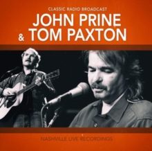 PRINE JOHN - & TOM PAXTON - NASHVILLE LIVE RECORDINGS