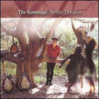 KENNEDYS - BETTER DREAMS