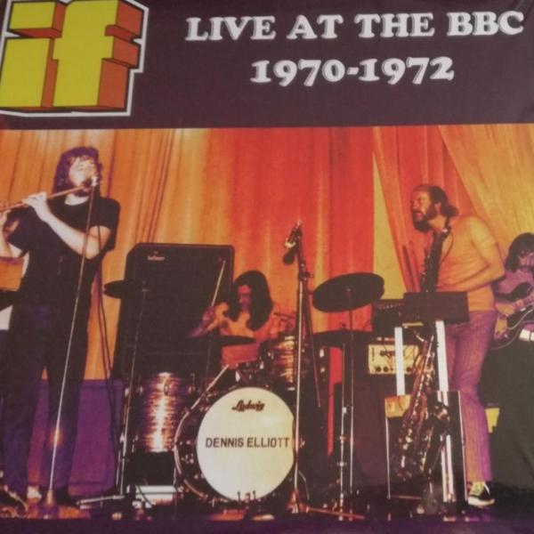 IF - LIVE AT THE BBC 1970-1972