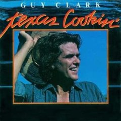 CLARK GUY - TEXAS COOKIN'