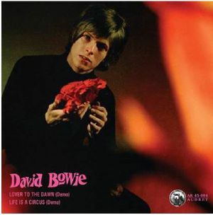 BOWIE DAVID - LOVER TO THE DAWN + LIFE IS A CIRCUS - LIMITED