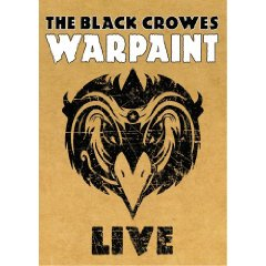 BLACK CROWES - WARPAINT LIVE
