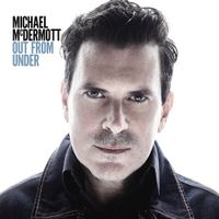 MCDERMOTT MICHAEL - OUT FROM UNDER