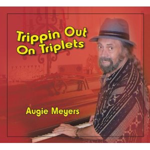 MEYERS AUGIE - TRIPPIN OUT ON TRIPLETS