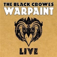 BLACK CROWES - WARPAINT LIVE