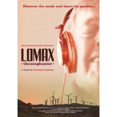 LOMAX ALAN - ALAN LOMAX: THE SONGHUNTER