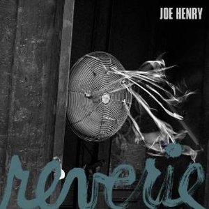 HENRY JOE - REVERIE