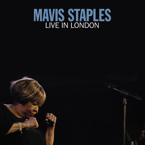 STAPLES MAVIS - LIVE IN LONDON