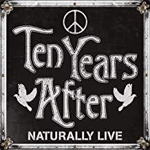 TEN YEARS AFTER - NATURALLY LIVE