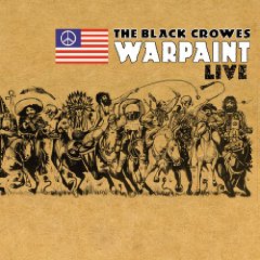 BLACK CROWES - WARPAINT - LIVE