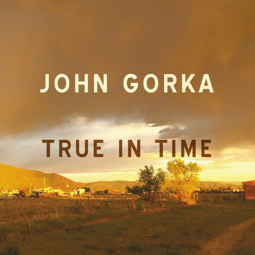 GORKA JOHN - TRUE IN TIME