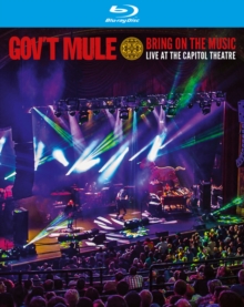GOV'T MULE - BRING ON THE MUSIC: LIVE AT THE CAPITOL THEATRE