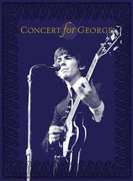 HARRISON GEORGE - TRIBUTE - CONCERT FOR GEORGE - LIMITED